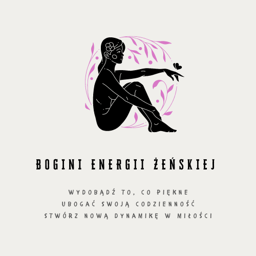 program- bogini energii żeńskiej w twoim związku